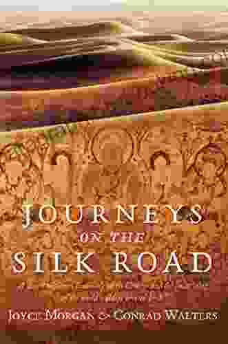 Journeys On The Silk Road: A Desert Explorer Buddha S Secret Library And The Unearthing Of The World S Oldest Printed