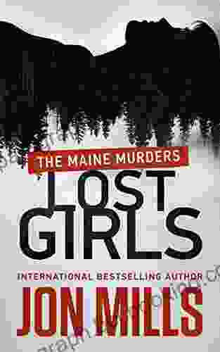 Lost Girls: The Maine Murders (50 States Of Murder)