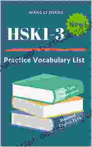 HSK1 3 Practice Vocabulary List: New 2024 Standard Course Study Guide For HSK Test Preparation Level 1 2 3 Exam Full 600 Vocab Flashcards With Simplified Chinese Characters Pinyin English
