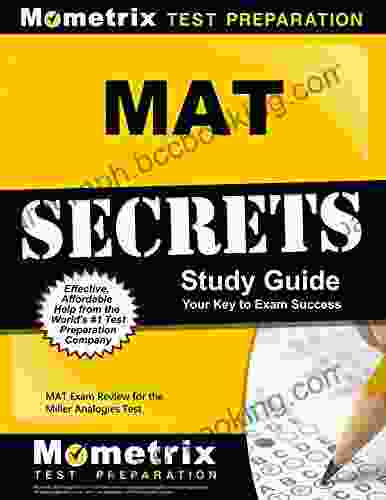 MAT Secrets Study Guide: MAT Exam Review For The Miller Analogies Test