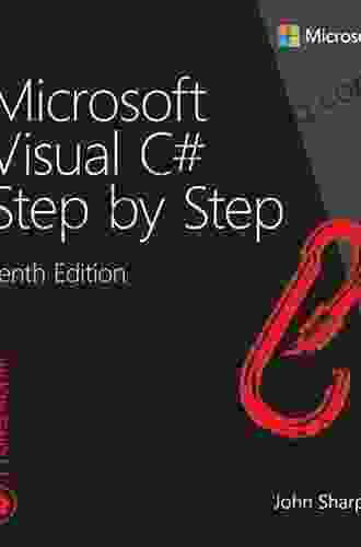 Microsoft Visual C# Step By Step (Developer Reference)