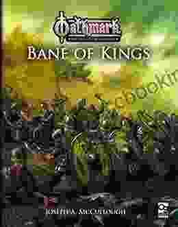 Oathmark: Bane Of Kings Joseph A McCullough