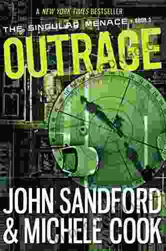 Outrage (The Singular Menace 2) (The Singular Menace Series)