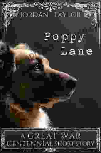 Poppy Lane (short Story) (Great War Centennial)
