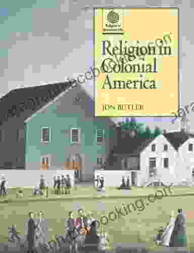 Religion In Colonial America (Religion In American Life)