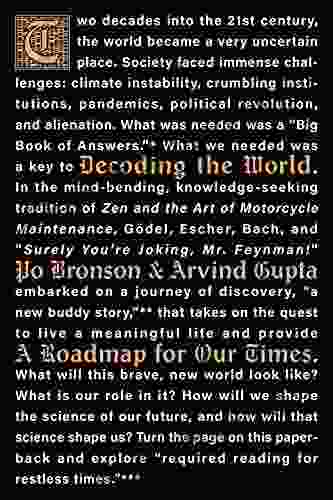 Decoding The World: A Roadmap For The Questioner (The Convergence Trilogy 1)