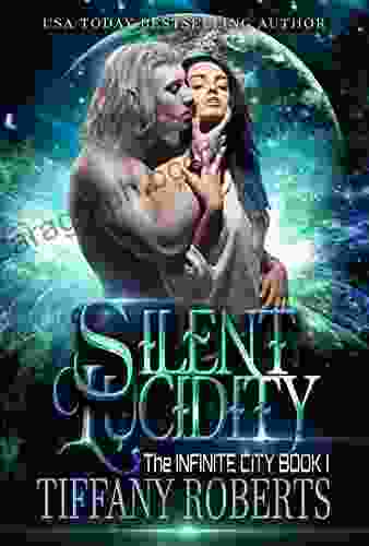 Silent Lucidity (The Infinite City 1)