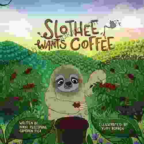 Slothee Wants Coffee Nikki Pezzopane