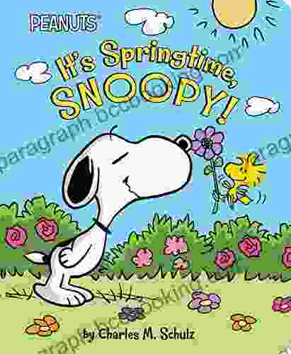 It S Springtime Snoopy (Peanuts) John S C Abbott