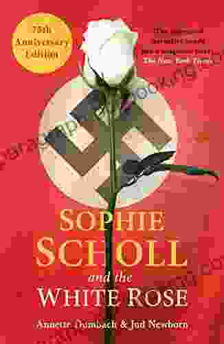 Sophie Scholl And The White Rose