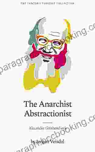 The Anarchist Abstractionist: Who Was Alexander Grothendieck?