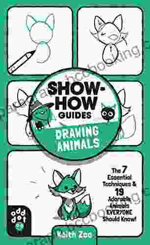 Show How Guides: Drawing Animals: The 7 Essential Techniques 19 Adorable Animals Everyone Should Know