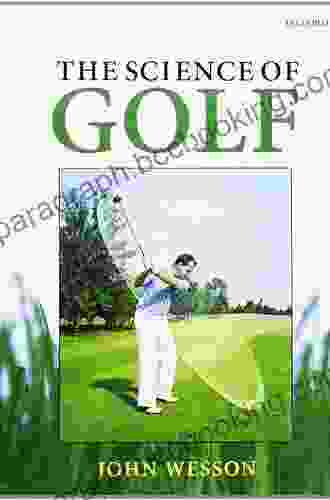 The Science Of Golf John Wesson