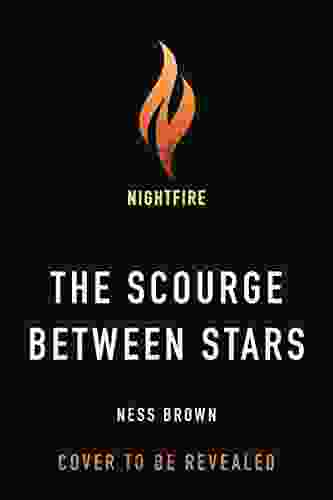 The Scourge Between Stars Lianne Dillsworth