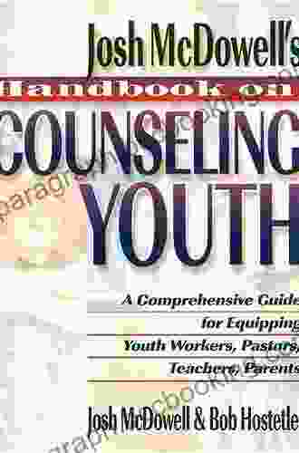 Handbook On Counseling Youth Josh McDowell