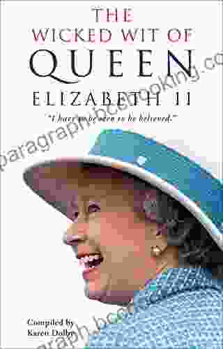The Wicked Wit Of Queen Elizabeth II