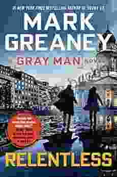 Relentless (Gray Man 10) Mark Greaney