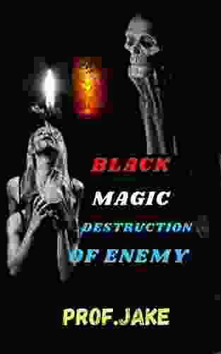 Black Magic Spells Of Enemy Destruction:Black Magic
