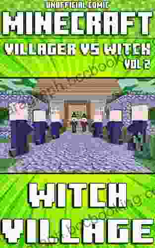 (Unofficial) Minecraft: Villager Vs Witch: Witch Village Comic Vol 2 (Minecraft Comic 18)