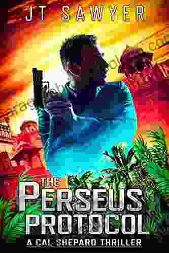 The Perseus Protocol: A Cal Shepard Black Ops Thriller (The Cal Shepard Black Ops Espionage Thriller 2)