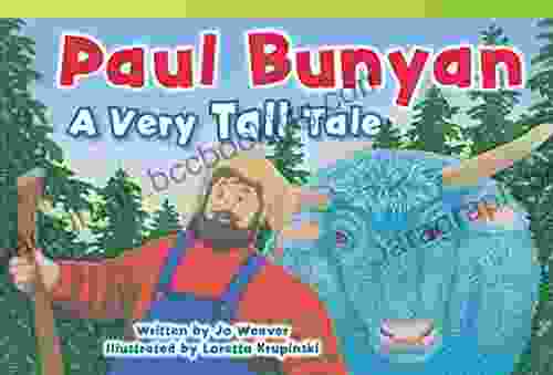 Paul Bunyan: A Very Tall Tale: A Very Tall Tale (Upper Emergent) (Fiction Readers)