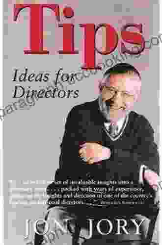 TIPS Ideas For Directors (Art Of Theater Series)