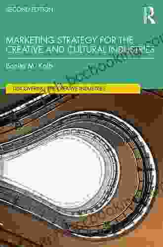 Marketing Strategy For The Creative And Cultural Industries (Discovering The Creative Industries)