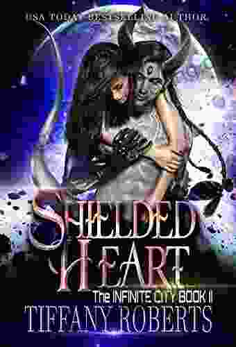 Shielded Heart (The Infinite City 2)