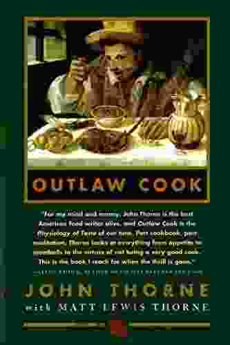 Outlaw Cook John Thorne