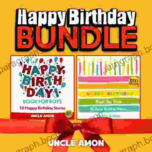 Happy Birthday Bundle For Boys And Girls: 20 Happy Birthday Stories For Kids