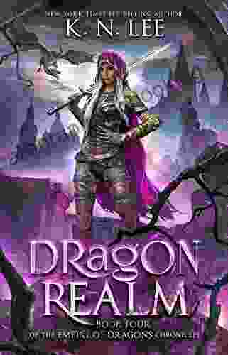 Dragon Realm: An Epic Fantasy Adventure (Empire Of Dragons Chronicles 5)