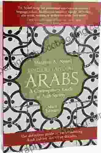 Understanding Arabs 6th Edition: A Contemporary Guide To Arab Society