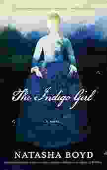 The Indigo Girl: A Novel