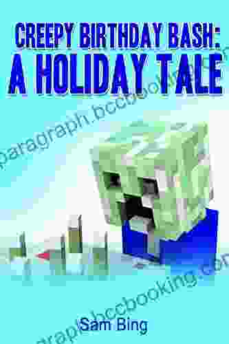 Creepy Birthday Bash: A Holiday Tale (Creeper Holiday Tales 2)