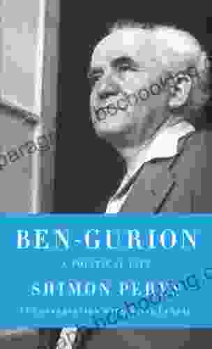 Ben Gurion: A Political Life (Jewish Encounters Series)