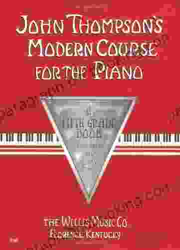 John Thompson S Modern Course For The Piano Fifth Grade (Book Only): Fifth Grade
