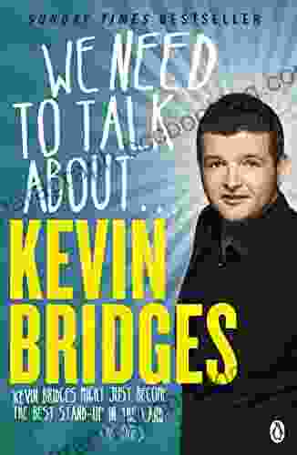 We Need To Talk About Kevin Bridges