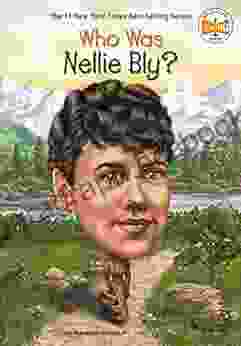 Who Was Nellie Bly? (Who Was?)