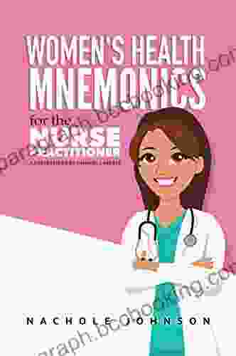 Women S Health Mnemonics For The Nurse Practitioner